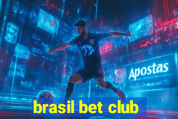 brasil bet club